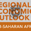 IMF Sub-Saharan Africa Regional Economic Outlook 2025